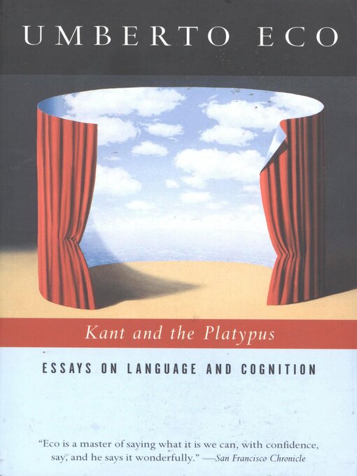 Title details for Kant and the Platypus by Umberto Eco - Available